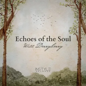 Echoes of the Soul by Will Derryberry