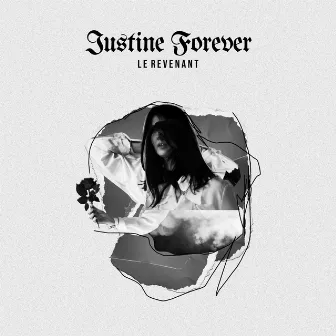 Le revenant by Justine Forever