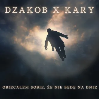 Obiecałem sobie, że nie będę na dnie by KaRy