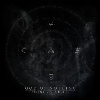 Silent Silhouette by God Of Nothing