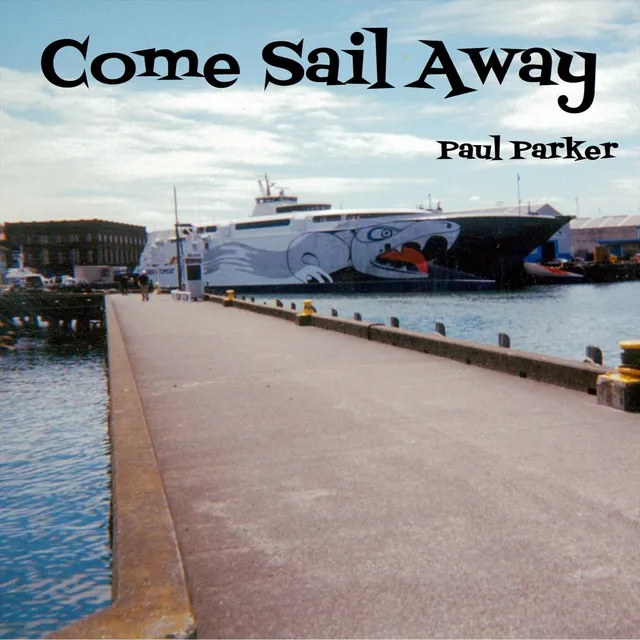 Come Sail Away