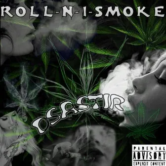 ROLL-N-I-SMOKE by Dsastir