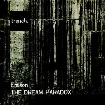 The Dream Paradox by Emison