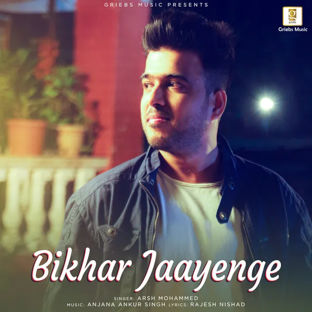 Bikhar Jaayenge