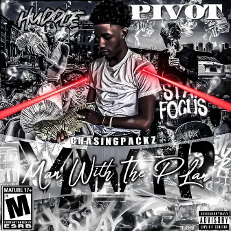 M.W.T.P / Man With the Plan by ChasingPackz