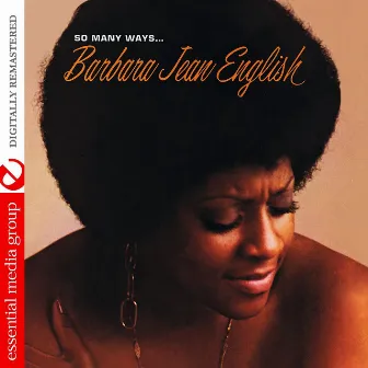 So Many Ways (Remastered) by Barbara Jean English