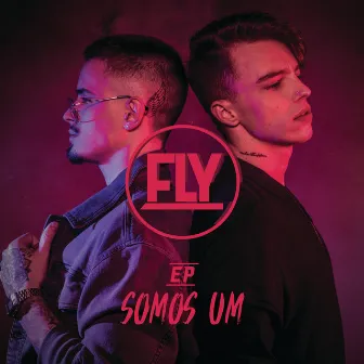 Somos Um by Fly