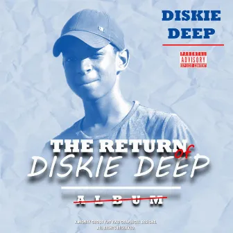 The Return Of Diskie Deep by Diskie Deep