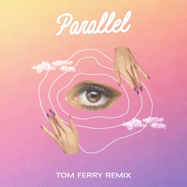 Parallel - Tom Ferry Remix