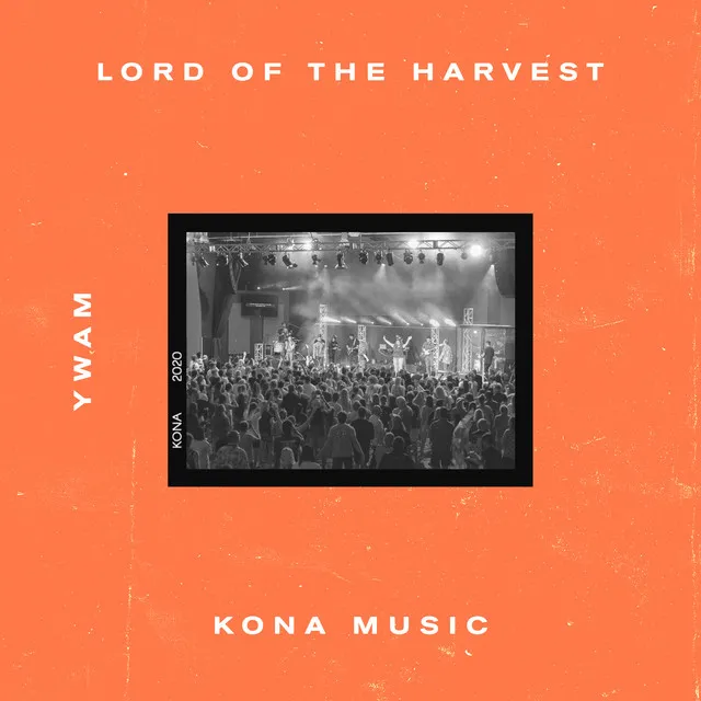 Lord of the Harvest - Live