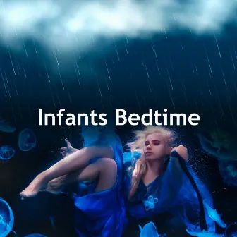 Infants Bedtime by Happy Baby Lullaby Band