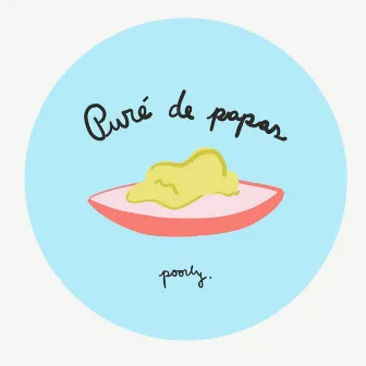 Puré De Papas by Poorly