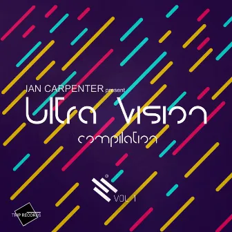 Ultra Vision, Vol. 1 by Ian Carpenter