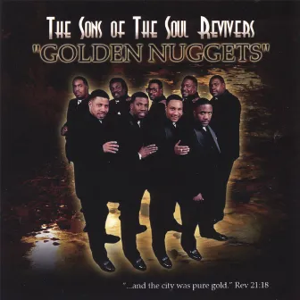 Golden Nuggets by The Sons of the Soul Revivers