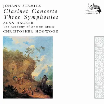 Stamitz, Johann: Clarinet Concerto / 3 Symphonies by Alan Hacker