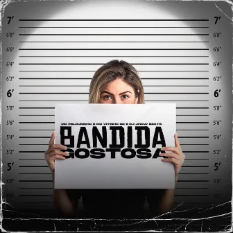 Bandida Gostosa by MC Vitinho RD