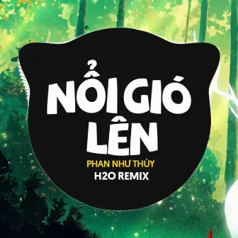 Nổi Gió Lên (Remix Deep House) by Phan Như Thuỳ