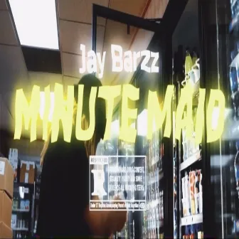 Minute Maid by Jay Barss