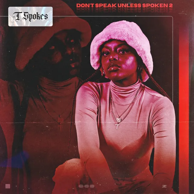 Dont Speak Unless Spoken 2