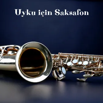 Uyku için Saksafon by Enstrümantal Caz Akademi