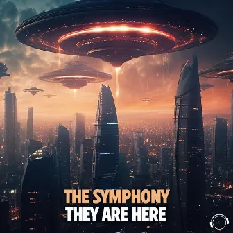 They Are Here by The Symphony