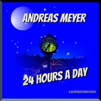 24 Hours a Day by Andreas Meyer