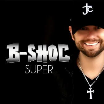 Super by B-Shoc