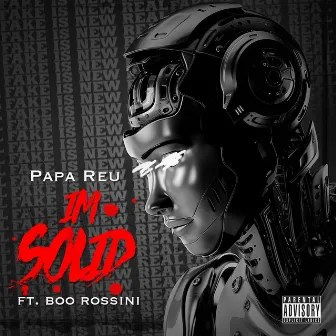 Im Solid by Papa Reu