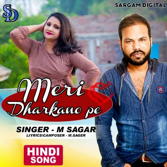 Meri Dharkano Pe by M Sagar