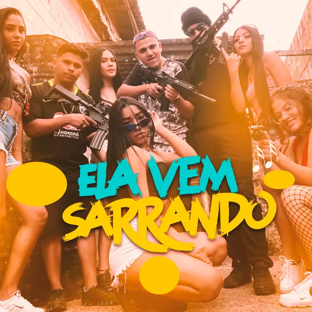 Ela Vem Sarrando