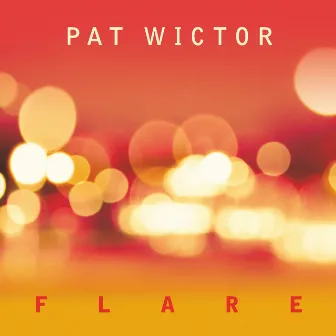 Flare by Pat Wictor