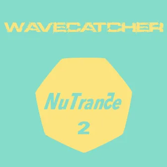 NuTrance 2 by WAVECATCHER