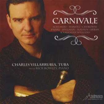 Carnivale by Charles Villarrubia