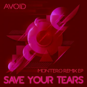 Save Your Tears by Avoid