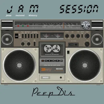 JAM Session by PeepDis