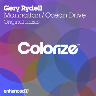 Manhattan / Ocean Drive by Gery Rydell