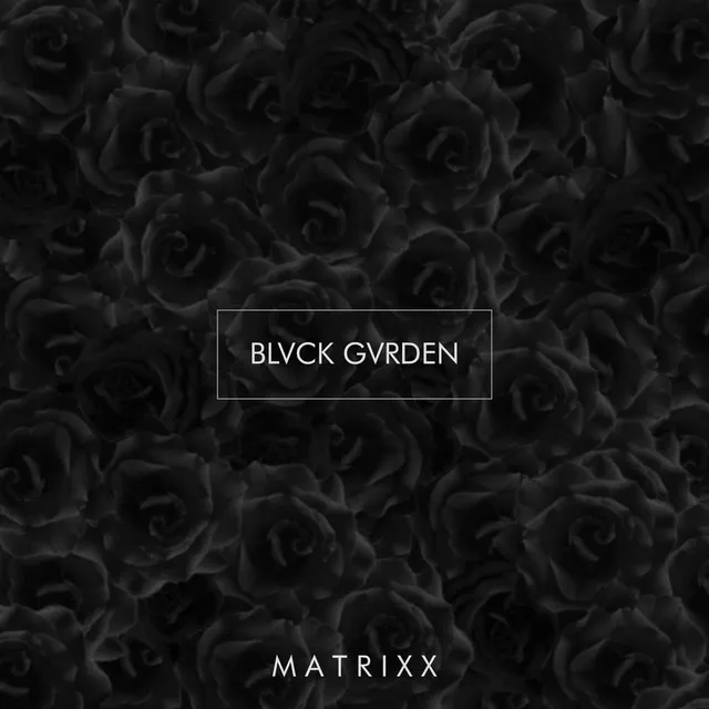 Blvck Gvrden