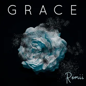 Grace (cover) by Remii