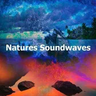 Natures Soundwaves by Water Sounds Music Universe