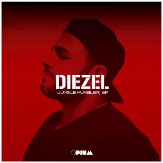 Jungle Mumbler Ep by DIEZEL