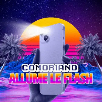 Allume le Flash (Radio Edit) by Comoriano