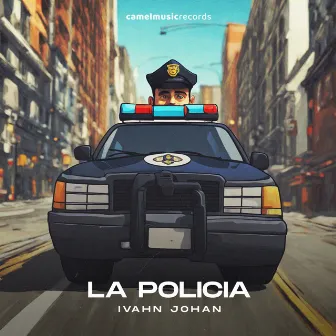 La Policía by Ivahn Johan