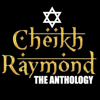 The Anthology by Cheikh Raymond