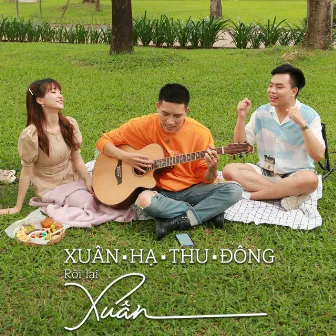 Xuân Hạ Thu Đông Rồi Lại Xuân by Forest Studio