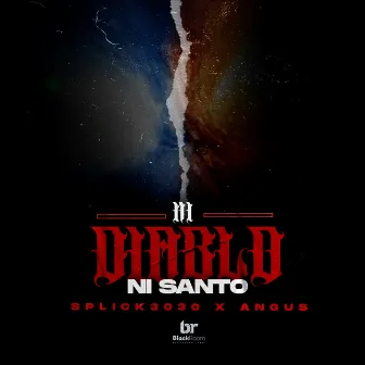 Ni diablo ni santo by splick 3030