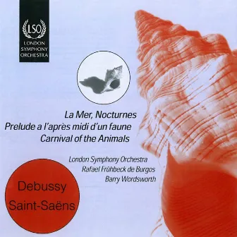 Debussy: La Mer - Saint-Saens: Le Carnaval Des Animaux by Rafael Frühbeck de Burgos