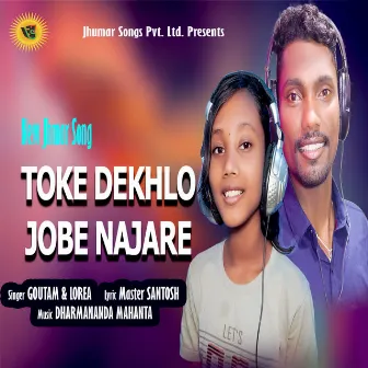 Toke Dekhlo Jobe Najare by 