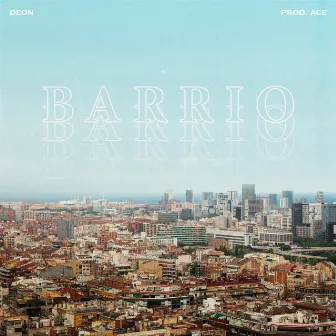 Barrio by Deon