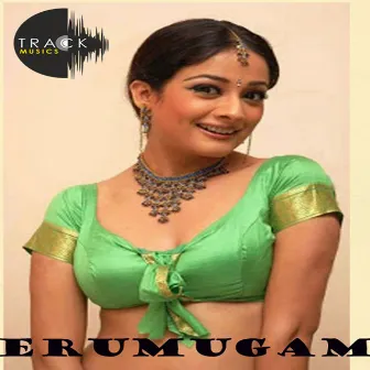 Erumugam (Original Motion Picture Soundtrack) by M. G. Srikumar