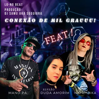 Conexão de Mil Grau by Nathyzika